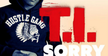 TI feat Andre 3000 dans Sorry