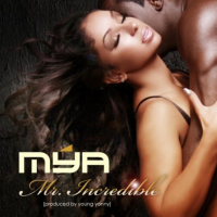 Mya dévoile son nouveau clip vidéo intitulée Mr. Incredible
