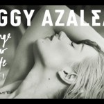 Iggy Azalea présente Change Your Life featuring T.I.
