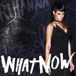 Rihanna dévoile la couverture de What Now