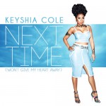Keyshia Cole présente Next Time