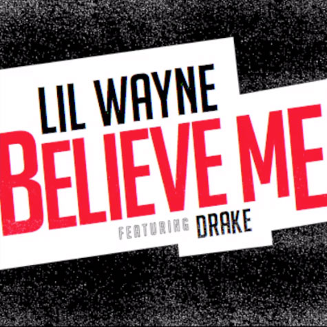 lil-wayne-drake-believe-me
