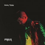 Robin Thicke dévoile les détails de son prochain album intitulé Paula